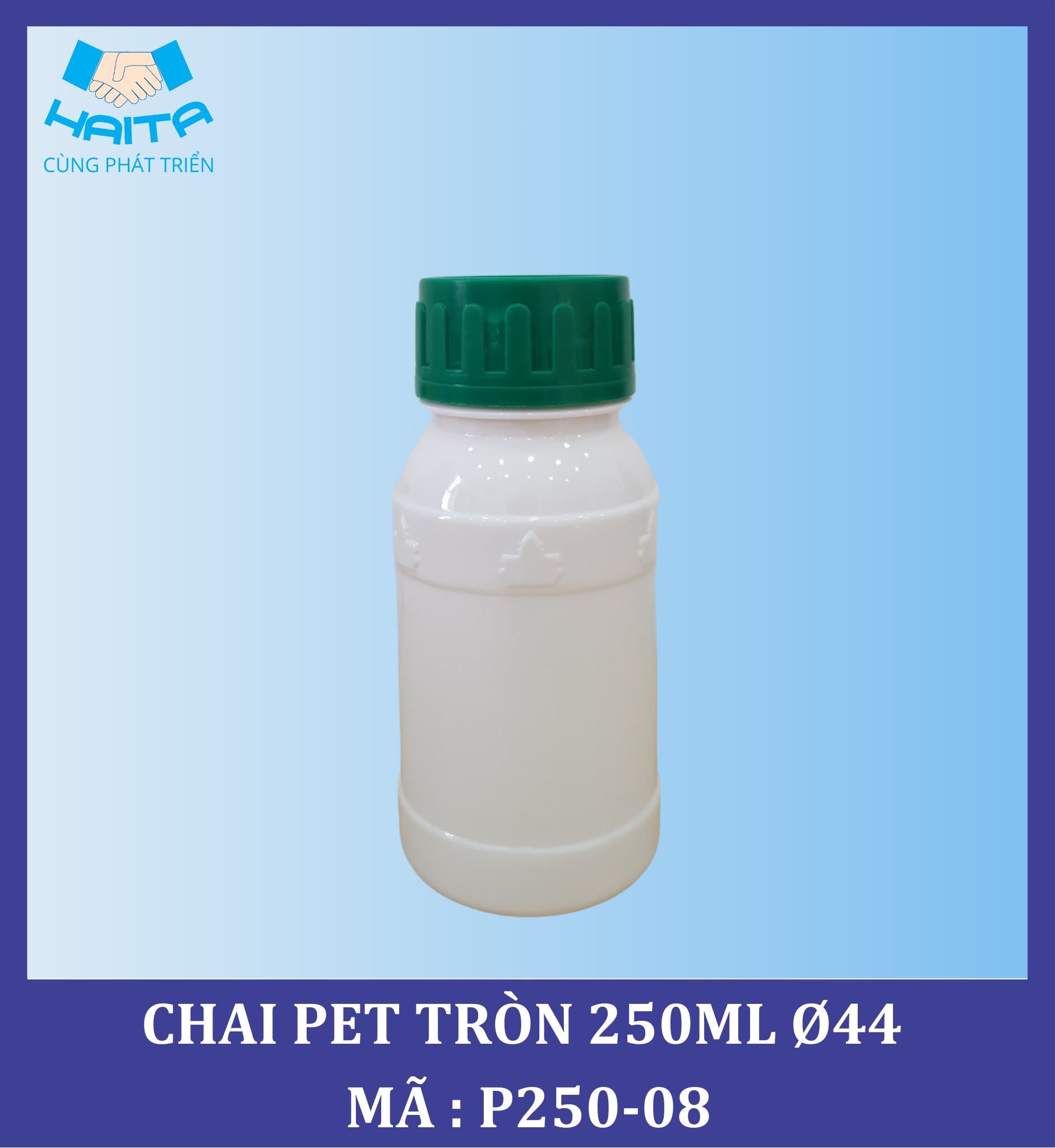 CHAI PET TRÒN 250ML Ø44 MÃ SP : P250-08