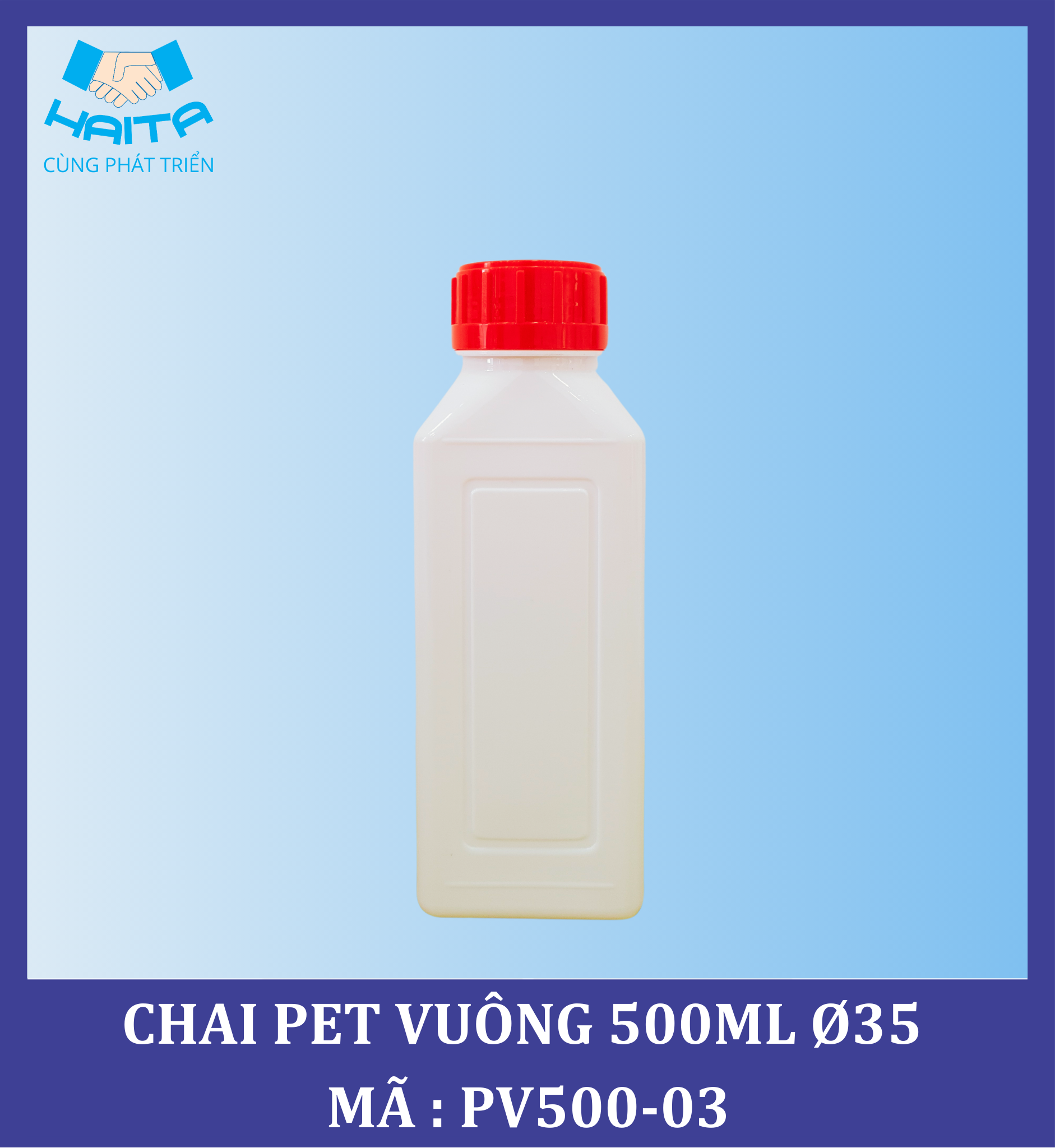 CHAI PET VUÔNG 500ML Ø35 MÃ SP : PV500-03